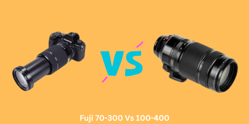 Fuji 70-300 Vs 100-400