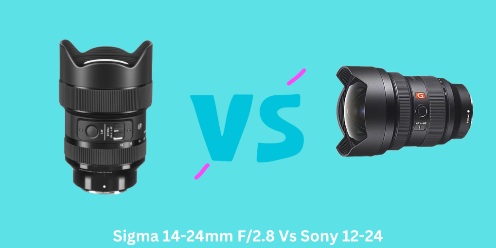 Sigma 14-24mm F/2.8 Vs Sony 12-24