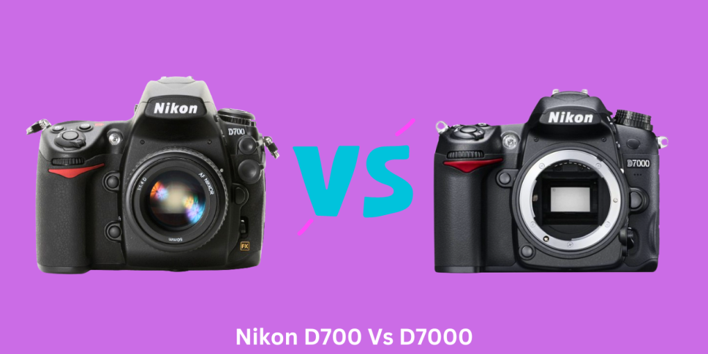 Nikon D700 Vs D7000