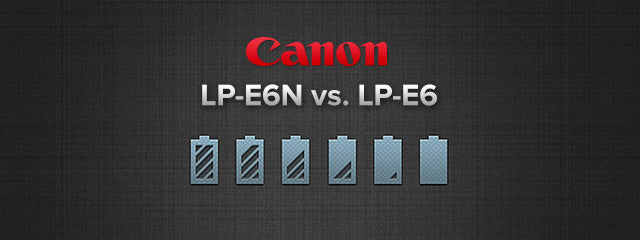 Canon Lp-E6 Vs Lp-E6N Vs Lp-E6Nh