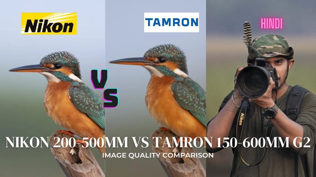 Tamron 150 600 G2 Vs Nikon 200 500
